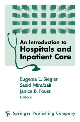 An Introduction to Hospitals and Inpatient Care