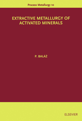 Extractive Metallurgy of Activated Minerals