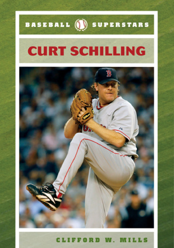 Curt Schilling (Baseball Superstars)