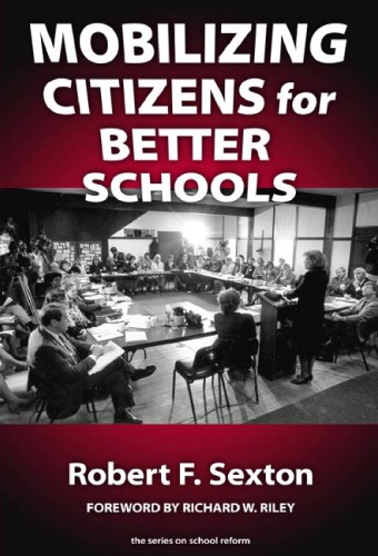 Mobilizing Citizens for Better Schools (School Reform, 39)