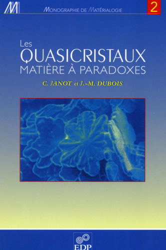 Les quasicristaux. Matière à paradoxes  French