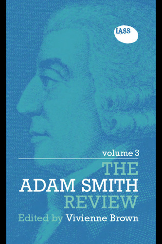 Adam Smith Review Volume III (The Adam Smith Review)
