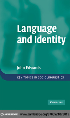 Language and Identity: An introduction (Key Topics in Sociolinguistics)