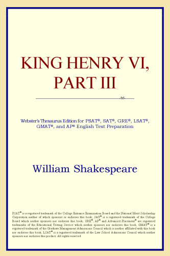 King Henry VI, Part III (Webster's Thesaurus Edition)