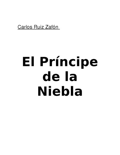 El principe de la niebla (Trilogia de La Niebla)