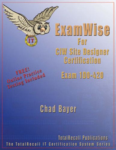ExamWise For Exam 1D0-420 CIW Site Designer Certification (With Online Exam)