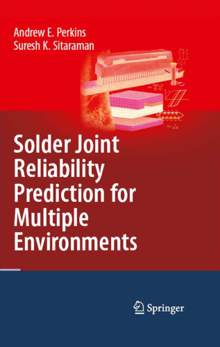 Solder Joint Reliability Prediction for Multiple Environments