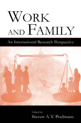 Work and Family: An International Research Perspective (Series in Applied Psychology)