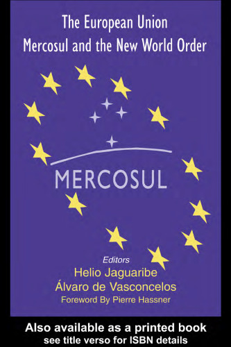 The European Union, Mercosul and the New World Order