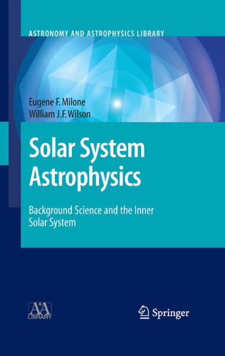 Solar System Astrophysics: Background Science and the Inner Solar System