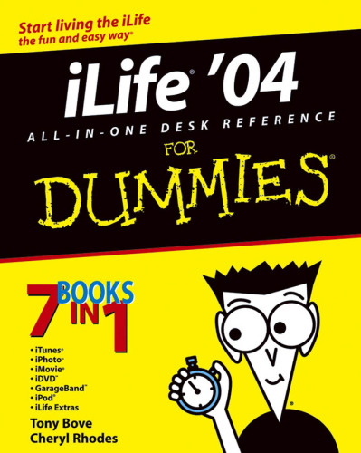iLife '04 All-in-One Desk Reference for Dummies