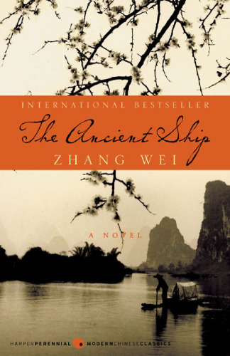 The Ancient Ship (Harperperennial Modern Chinese Classics)