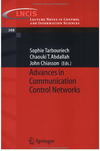 Advances in Communication Control Networks