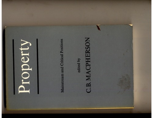 Property: Mainstream and Critical Positions