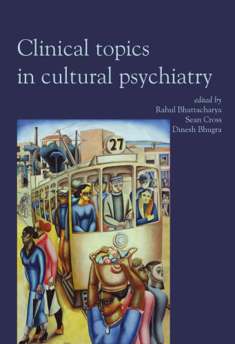 Clinical Topics in Cultural Psychiatry