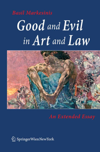 Good and Evil in Art and Law: An Extended Essay