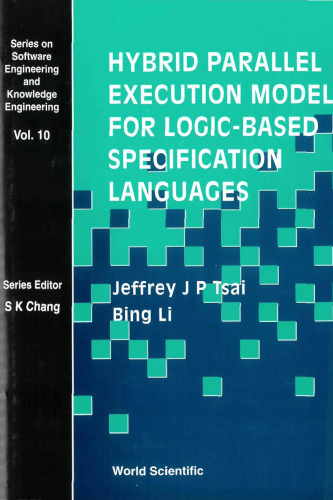 Hybrid Parallel Execution Model for Logic-Based Specification Languages