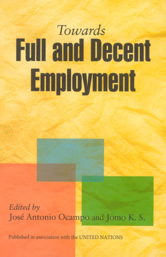 Towards Full and Decent Employment