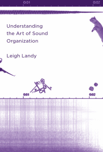 Understanding the Art of Sound Organization