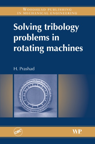 Solving Tribology Problems in Rotating Machines