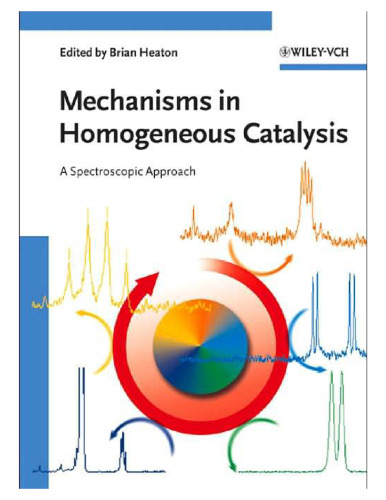 Mechanisms in Homogeneous Catalysis: A Spectroscopic Approach