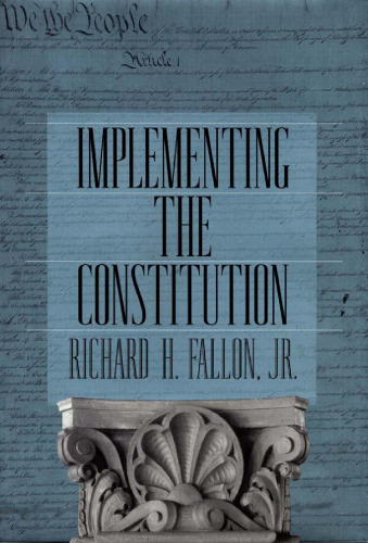 Implementing the Constitution