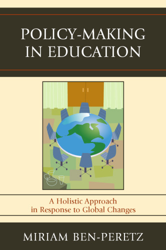 Policy-Making in Education: A Holistic Approach in Response to Global Changes