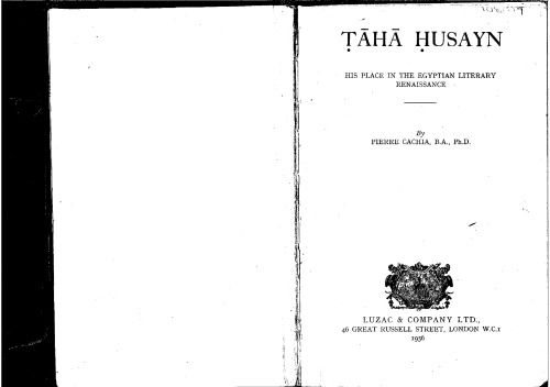 Taha Husayn: His Place in the Egyptian Literary Renaissance