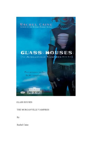 Glass Houses: The Morganville Vampires Book 1  Paperback