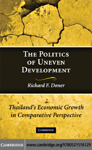 The Politics of Uneven Development: Thailand's Economic Growth in Comparative Perspective