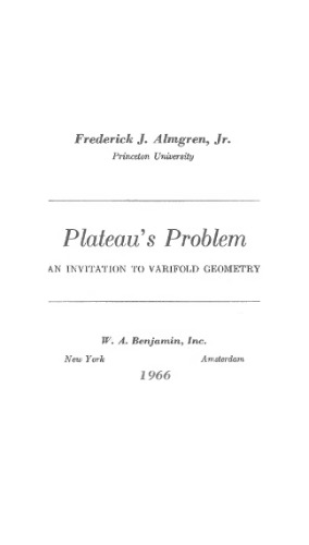Plateau's problem: An invitation to varifold geometry