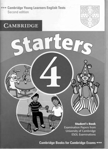 Starters 4 Student's Book: Examination Papers from the University of Cambridge ESOL Examinations