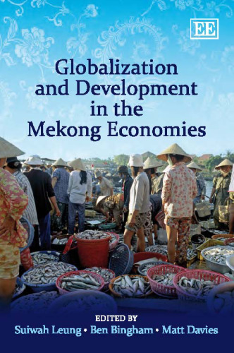 Globalization and Development in the Mekong Economies
