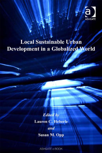 Local Sustainable Urban Development in a Globalized World (Urban Planning and Environment)
