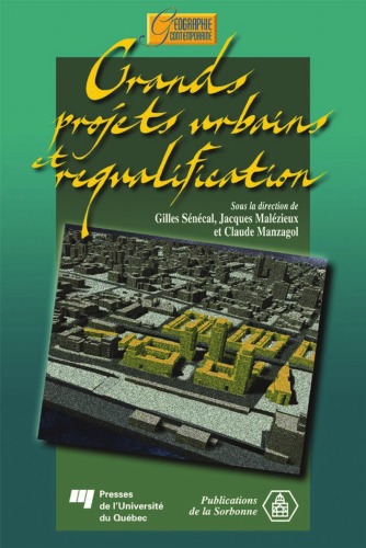 Grands projets urbains et requalification