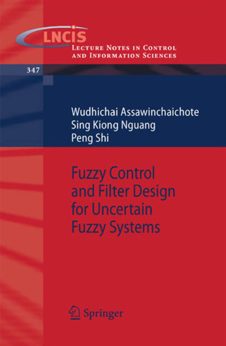 Fuzzy Control and Filter Design for Uncertain Fuzzy Systems