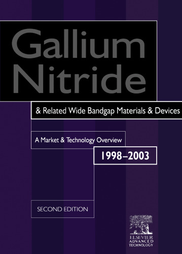 Gallium Nitride and Related Wide Bandgap Materials & Devices. A Market and Technology Overview 1998-2003