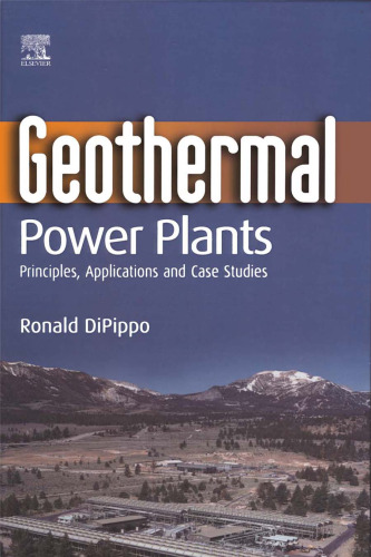 Geothermal Power Plants: Principles, Applications and Case Studies