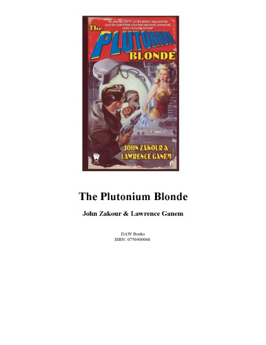 The Plutonium Blonde