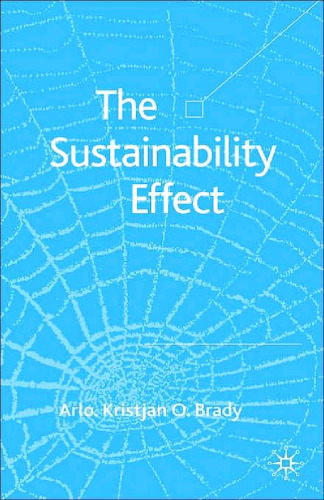 The Sustainability Effect: Rethinking Corporate Reputation in the 21st Century