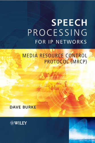 Speech Processing for IP Networks: Media Resource Control Protocol ()