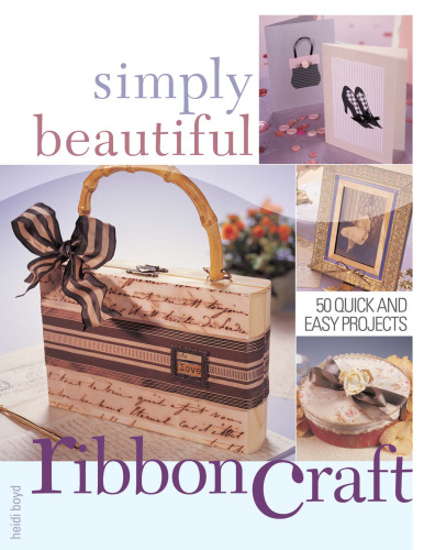 Simply Beautiful Ribboncraft (Simply Beautiful Series)
