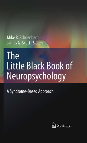 The Little Black Book of Neuropsychology: A Syndrome-Based Approach