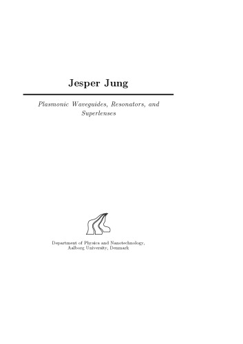 Plasmonic Waveguides, Resonators, and Superlenses