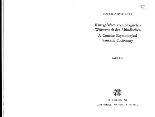 Kurzgefasstes etymologisches Wörterbuch des Altindischen. A Concise Etymological Sanskrit Dictionary. Bd 2: D-M