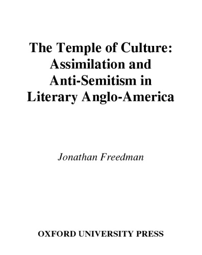 The Temple of Culture: Assimilation & Anti-Semitism in Literary Anglo-America