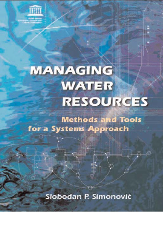 Managing Water Resources: Methods and Tools for a Systems Approach