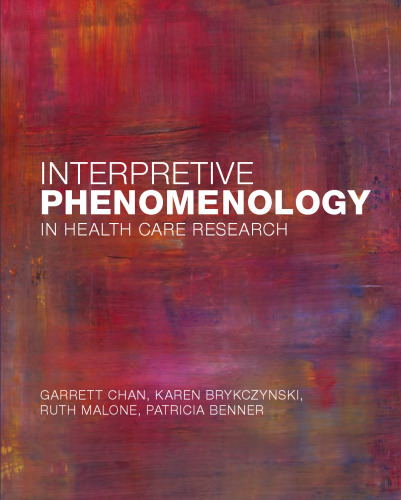 Interpretive Phenomenology in Health Care Research: Studying Social Practice, Lifeworlds, and Embodiment