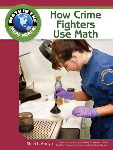 How Crime Fighters Use Math (Math in the Real World)