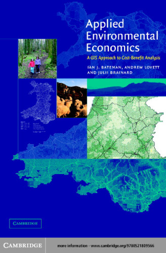 Applied Environmental Economics: A GIS Approach to Cost-Benefit Analysis